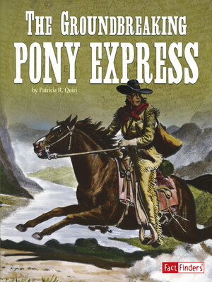 cover image of The Groundbreaking Pony Express